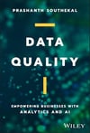 Data Quality: Empowering Businesses with Analytics and AI Prashanth Southekal