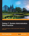 Debian 7: System Administration Best Practices by Pollei Rich