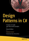 Design Patterns in C#: A Hands-on Guide with Real-world Examples 2nd ed. Edition