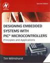 Designing Embedded Systems with PIC Microcontrollers: Principles and Applications 2nd Edition Tim Wilmshurst