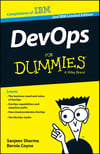 DevOps For Dummies®, 2nd IBM Limited Edition by Sanjeev Sharma and Bernie Coyne