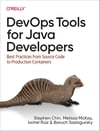DevOps Tools for Java Developers: Best Practices from Source Code to Production Containers Chin McKay