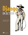 Django in Action Christopher Trudeau