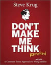 Don't Make Me Think, Revisited :  3rd Ed. ( Steve Krug )