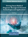 Driving Smart Medical Diagnosis Through AI-Powered Technologies and Applications Alex Khang