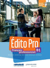 Edito B1  Français professionnel Livre de l'élève (2020) +  Cahier d'exercices + Downloadable Audios