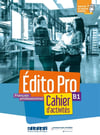 Edito B1  Français professionnel Livre de l'élève (2020) +  Cahier d'exercices + Downloadable Audios