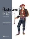 Elasticsearch in Action 2nd ed. Madhusudhan Konda