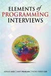 Elements of Programming Interviews: 300 Questions and Solutions by Aziz, Adnan, Prakash, Amit, Lee, Tsung-Hsien