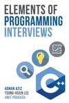 Elements of Programming Interviews: The Insiders' Guide  Adnan Aziz