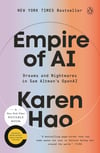 Empire of AI: Dreams and Nightmares in Sam Altman's OpenAI Karen Hao