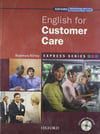 English for Customer Care (Oxford Business English) with Audio CD