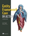 Entity Framework Core in Action 2nd ed. Jon P Smith