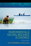 environmental and natural resource economics 10th (tom tietenberg, lynne lewis)