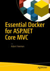 Essential Docker for ASP.NET Core MVC Adam Freeman