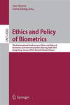 ethics and policy of biometrics (ajay kumar, david zhang)