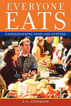 everyone eats understanding food and culture (anderson)