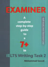 Examiner A Complete Step By Step Guide To a 7 İn ielts Writing Task 2 