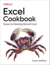 Excel Cookbook: Recipes for Mastering Microsoft Excel Dawn Griffiths