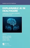 Explainable AI in Healthcare: Unboxing Machine Learning for Biomedicine Raval Roy