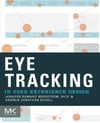 Eye Tracking in User Experience Design Bergstrom Schall