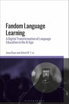Fandom Language Learning: A Digital Transformation of Language Education in the AI Age Jieun Kiaer