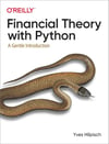 Financial Theory with Python: A Gentle Introduction Yves Hilpisch