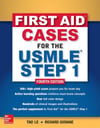 First Aid Cases for the USMLE Step 1   4th Ed.  (Tao Le, Richard Giovane)