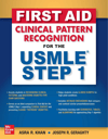 First Aid® Clinical Pattern Recognition for the USMLE® Step 1 - Asra R. Khan, Joseph R. Geraghty