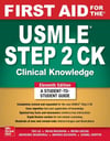 First Aid for the USMLE Step 2 CK Clinical Knowledge (11th Edition) Tao Le, Vikas Bhushan
