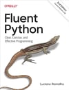 Fluent Python: Clear, Concise, and Effective Programming 2nd Edition Covers python 3.10 Luciano Ramalho
