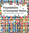 Foundations of Computer Vision (Adaptive Computation and Machine Learning series) - Toralba, Isola, Freeman