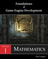 Foundations of Game Engine Development, Volume 1: Mathematics 1st Edition