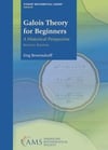 Galois Theory for Beginners: A Historical Perspective 2nd Edition - Jörg Bewersdorff