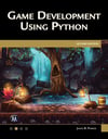 Game Development Using Python 2nd Edition James R. Parker