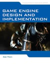 Game Engine Design and Implementation 1st Edition