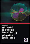 General Methods for Solving Physics Problems B.S. Belikov