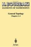 General Topology Chapters 1–4 (Elements of Mathematics)  (1995) Nicolas Bourbaki