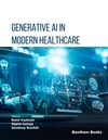 Generative AI in Modern Healthcare Rohit Vashisht Sapna Juneja