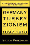 germany turkey and zionism 1897-1918 (friedman)