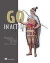 Go in Action 1st Edition William Kennedy, Brian Ketelsen, Erik St. Martin