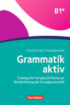Grammatik Aktiv B1+ Plus Mit Audios Online