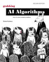 Grokking AI Algorithms, Second Edition: How AI solves complex problems 2nd Edition Rishal Hurbans