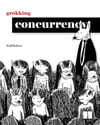 Grokking Concurrency Kirill Bobrov