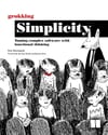 Grokking Simplicity: Taming complex software with functional thinking Eric Normand