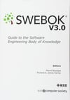 Guide to the Software Engineering Body of Knowledge (SWEBOK(R)): Version 3.0 IEEE Computer Society  Pierre Bourque
