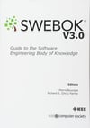Guide to the Software Engineering Body of Knowledge (SWEBOK(R)): Version 3.0 IEEE Computer Society  Pierre Bourque