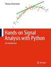 Hands-on Signal Analysis with Python: An Introduction Thomas Haslwanter