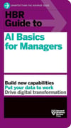 HBR Guide to AI Basics for Managers Harvard Business Review