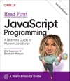 Head First JavaScript Programming: A Learner's Guide to Modern JavaScript 2nd Edition Eric Freeman Elisabeth Robson